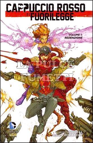 NEW 52 LIBRARY - CAPPUCCIO ROSSO E I FUORILEGGE #     1: REDENZIONE